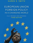 European Union Foreign Policy in a Changing World,3e
