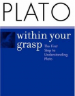 Plato Within Your Grasp