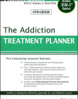 Addiction Treatment Planner: Includes DSM-5 Updates,5e