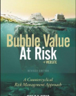 Bubble Value at Risk: A Countercyclical Risk Management Approach
