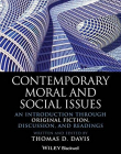 Contemporary Moral and Social Issues: An Introduction Through Original Fiction, Discussion, and Readings