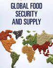 Global Food Security and Supply