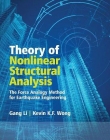 Theory of Nonlinear Structural Analysis: The Force Analogy Method for Earthquake Engineering