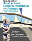 HDBK of Small Animal Regional Anesthesia and Analgesia Techniques