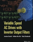 Variable Speed AC Drives with Inverter Output Filters