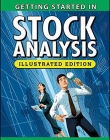 Getting Started in Stock Analysis, Illustrated Edition