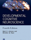 Developmental Cognitive Neuroscience: An Introduction,4e
