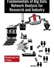 Fund. of Big Data Network Analysis for Research and Industry