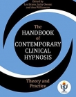 HDBK of Contemporary Clinical Hypnosis: Theory and Practice
