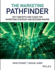 Marketing Pathfinder: Key Concepts and Cases for Marketing Strategy and Decision Making