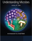 Understanding Microbes: An Introduction to a Small World