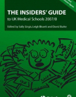 Insiders' Guide to UK Medical Schools 2007-2008,9e