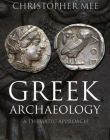 Greek Archaeology: A Thematic Approach