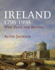 Ireland 1798-1998: War, Peace and Beyond,2e