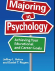 Majoring in Psychology: Achieving Your Educational and Career Goals