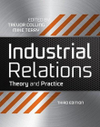 Industrial Relations: Theory and Practice ,3e