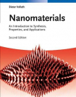 Nanomaterials: An Introduction to Synthesis, Properties and Applications,2e