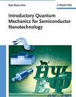 Introductory Quantum Mechanics for Semiconductor Nanotechnology