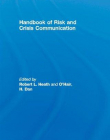 HANDBOOK OF RISK AND CRISIS COMMUNICATION