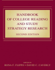 HANDBOOK OF COLLEGE READING AND STUDY STRATEGY RESEARCH ; 2ED