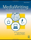 MEDIAWRITING PRINT, BROADCAST, AND PUBLIC RELATIONS