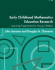 EARLY CHILDHOOD MATHEMATICS EDUCATION RESEARCH