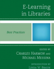 E-LEARNING IN LIBRARIES: BEST PRACTICES