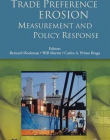 TRADE PREFERENCE EROSION : MEASUREMENT AND POLICY RESPONSE