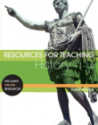 RESOURCES FOR TEACHING HISTORY : 11-14