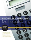 RESOURCES FOR TEACHING MATHEMATICS: 14-16