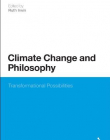 CLIMATE CHANGE AND PHILOSOPHY