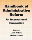 HANDBOOK OF ADMINISTRATIVE REFORM AN INTERNATIONAL PERSPECTIVE