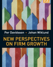 NEW PERSPECTIVES ON FIRM GROWTH