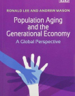 POPULATION AGING AND THE GENERATIONAL ECONOMY: A GLOBAL PERSPECTIVE