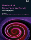 HANDBOOK OF EMPLOYMENT AND SOCIETY: WORKING SPACE (ELGA