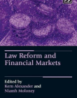 LAW REFORM AND FINANCIAL MARKETS (ELGAR FINANCIAL LAW S