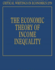 THE ECONOMIC THEORY OF INCOME INEQUALITY (THE INTERNATIONAL LIBRARY OF CRITICAL WRITINGS IN ECONOMICS SERIES, #279)