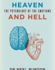 Heaven and Hell: The Psychology of the Emotions