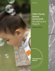CHILD, FAMILY, SCHOOL, COMMUNITY8218SOCIALIZATION AND SUPPORT, INTERNATIONAL EDITION