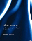 Militant Democracy: Undemocratic Political Parties and Beyond