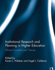 Institutional Research and Planning in Higher Education: Global Contexts and Themes