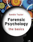 Forensic Psychology: The Basics