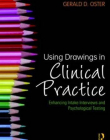 Using Drawings in Clinical Practice: Enhancing Assessments and Interviews