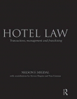 Hotel Law: Transactions, Management and Franchising