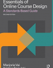 Essentials of Online Course Design: A Standards-Based Guide