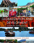 Globalization and Development Volume II: Country experiences