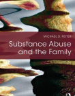 Substance Abuse and the Family