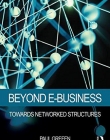 Beyond E-Business: Towards Networked Structures