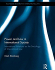 Power and Law in International Society: International Relations as the Sociology of International Law