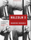 Malcolm X: A Life of Reinvention